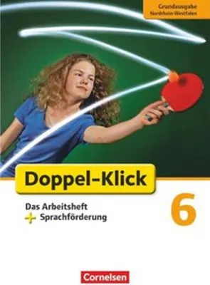 Image de Doppel-Klick - Grundausgabe Nordrhein-Westfalen. 6. Schuljahr. Das Arbeitsheft plus Sprachförderung