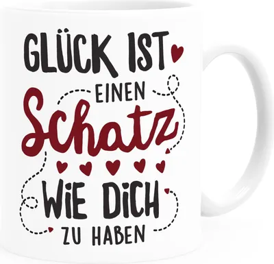 Produktbild von Kaffee-Tasse Glück ist einen Schatz wie dich zu haben Geschenk Liebe Liebeserklärung SpecialMe® weiß Keramik-Tasse