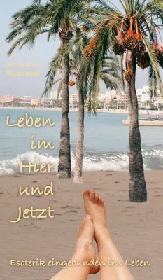 Produktbild von Leben im Hier und Jetzt
