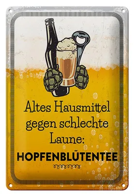 Produktbild von Blechschild  Altes Hausmittel Hopfenblütentee, 30 x 20 cm, Blechschilder Spruch Alkohol