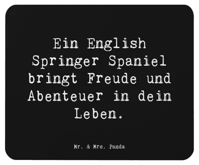 Produktbild von Mr. & Mrs. Panda Mauspad Spruch English Springer Spaniel Freude - Schwarz - Geschenk, Hunderassen, intelligent, computer mousepad, Mouse Pad, Hunderasse, laptop