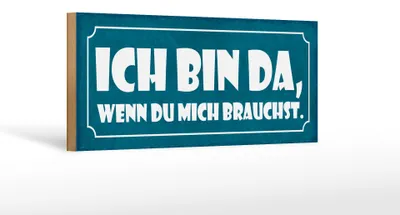 Produktbild von Holzschild Spruch 27x10cm ich bin da wenn du mich brauchst -türkieses Schild
