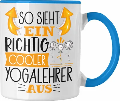Produktbild von Trendation - So Sieht Ein Richtig Cooler Yogalehrer Aus Geschenk Tasse Lustiger Spruch Geschenkidee (Blau)