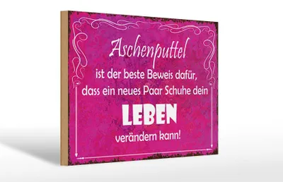 Produktbild von Holzschild Spruch 30x20cm Aschenputtel Schuhe ändern Leben