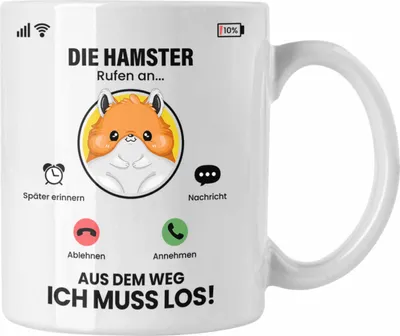 Produktbild von Trendation - Die Hamster Rufen An Tasse Geschenk für Hamster Züchter Besitzer Geschenkidee Lustig Spruch (Weiß)