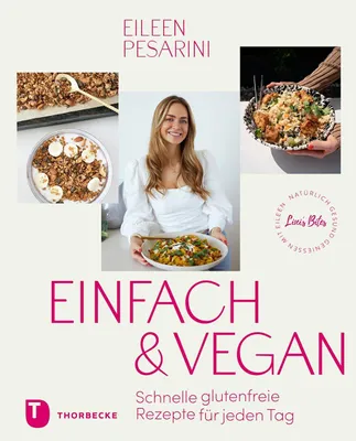 Produktbild von Pesarini, E: Einfach & vegan - natürlich gesund genießen mit