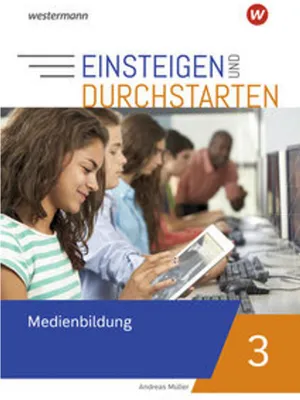 Obrázek produktu pro Einsteigen und durchstarten - Medienbildung 3. Arbeitsheft