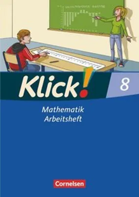 Immagine prodotto di Klick! Mathematik 8. Schuljahr - Mittel-/Oberstufe - Ausgabe 2009 - Arbeitsheft