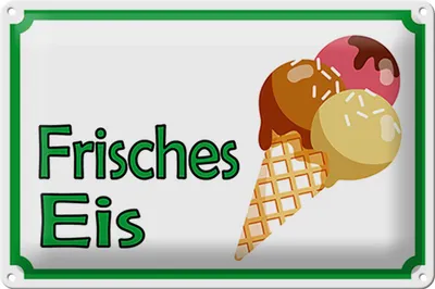 Produktbild von Blechschild Hinweis 30x20cm frisches Eis Verkauf