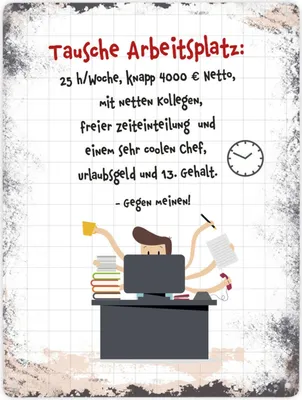 Produktbild von Tausche Arbeitsplatz Metallschild XXL Schild Blechschild Aluminiumschild