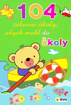Obrázek produktu pro Abych mohl do školy - 104 zábavné úkoly pro malé školáky