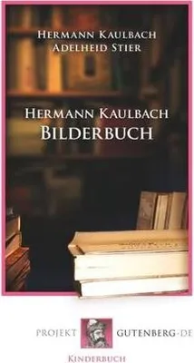 Produktbild von Hermann Kaulbach Bilderbuch