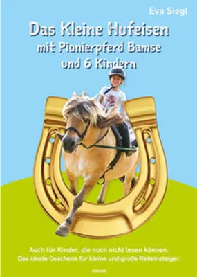 Image de Das Kleine Hufeisen mit Pionierpferd Bamse und 6 Kindern