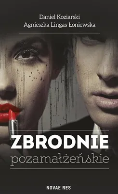 Zdjęcie produktu dla ISBN Zbrodnie pozamałżeńskie, Polski, Broszurowa okładka, 368 stron(y)