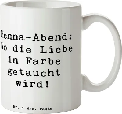 Produktbild von Mr. & Mrs. Panda Pott Spruch Henna-Abend Farbenliebe - Weiß - Geschenk, Kaffeetasse, Glück, Hoffnung, Liebe, Familie, Kaffeebecher, Vorfreude, Geschenke, Becher, Teetasse