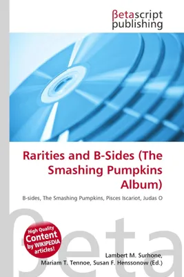 Produktbild von Rarities and B-Sides (The Smashing Pumpkins Album)