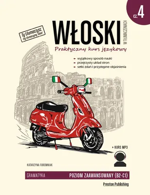 Image de Włoski w tłumaczeniach Gramatyka Część 4: Poziom B2-C1 Wydanie 2