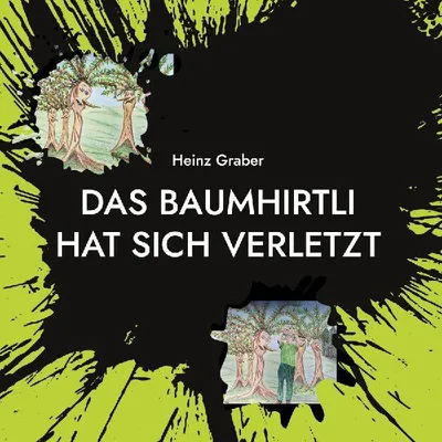 Produktbild von Das Baumhirtli hat sich verletzt