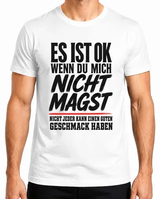 Productafbeelding van Het is oké als je me niet mag. Smaakuiting. Sarcasme. Heren T-shirt, wit, 3XL