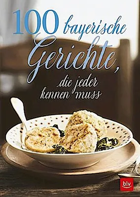 Produktbild von 100 bayerische Gerichte,