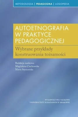 Produktbild von Autoetnografia w praktyce pedagogicznej