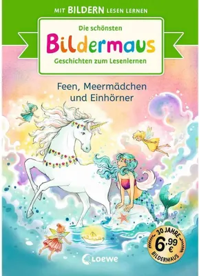 Produktbild von Die schönsten Bildermaus-Geschichten zum Lesenlernen - Feen, Meermädchen und Einhörner