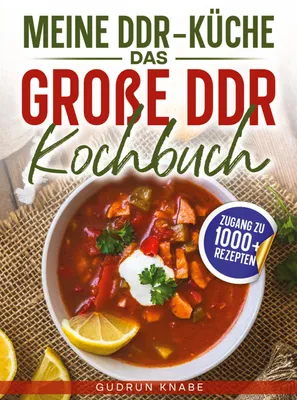 Produktbild von Meine DDR-Küche - Das große DDR Kochbuch