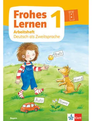 Zdjęcie produktu dla Frohes Lernen 1. Arbeitsheft Deutsch als Zweitsprache Klasse 1. Ausgabe Bayern ab 2021