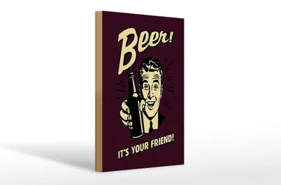 Produktbild von Holzschild Spruch 20x30cm Beer it´s your Friend Bier