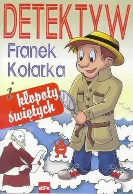 Image de Detektyw Franek Kołatka i kłopoty świętych - praca zbiorowa