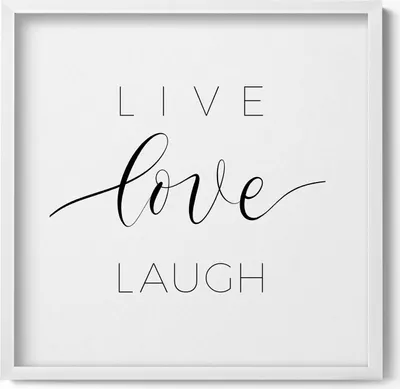 Produktbild von Aufschrift für eine Wohnung „Live love laugh“– Wandbild mit Rahmen – Gerahmtes Bild  – Wanddekoration – 50x50 cm –  Weiß Rahmen