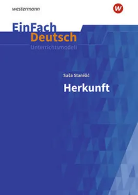 Obrázek produktu pro Herkunft: Gymnasiale Oberstufe. EinFach Deutsch Unterrichtsmodelle