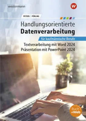 Produktbild von Handlungsorientierte Textverarbeitung und Präsentation mit Microsoft Office 2024