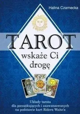 Immagine prodotto di Tarot wskaże Ci drogę - Halina Czarnecka