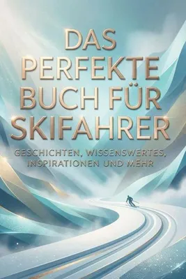 Produktbild von Das perfekte Buch für Skifahrer