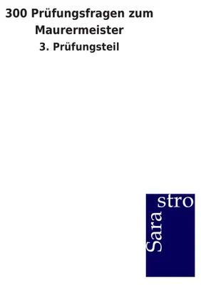 Produktbild von 300 Prüfungsfragen zum Maurermeister
