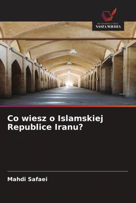 Produktbild von Co wiesz o Islamskiej Republice Iranu?