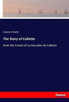 Produktbild von The Story of Collette