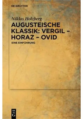 Image de Augusteische Klassik: Vergil - Horaz - Ovid