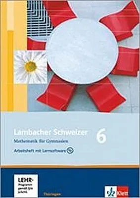 Produktbild von Lambacher Schweizer. 6. Schuljahr. Arbeitsheft plus Lösungsheft und Lernsoftware. Thüringen