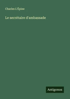Produktbild von Le secrétaire d'ambassade