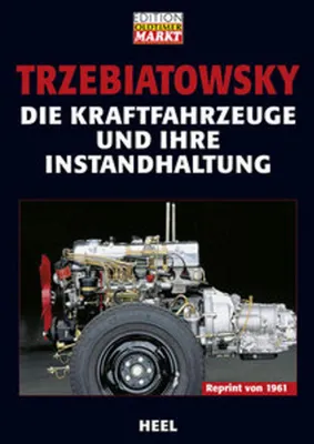 Immagine prodotto di Die Kraftfahrzeuge und ihre Instandhaltung