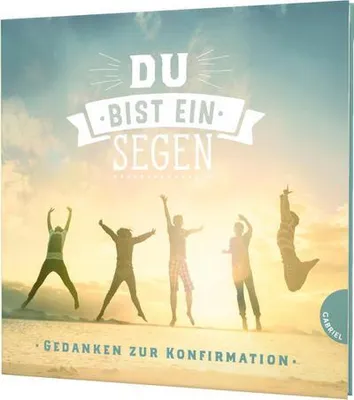 Immagine prodotto di Du bist ein Segen. Gedanken zur Konfirmation