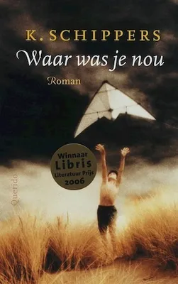 Zdjęcie produktu dla Waar was je nou | K. Schippers