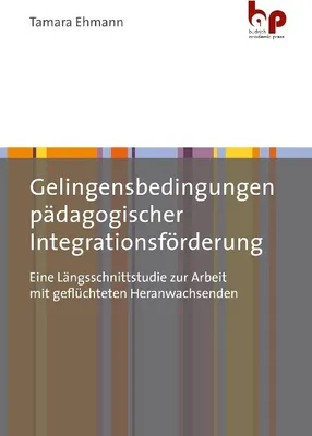Produktbild von Gelingensbedingungen pädagogischer Integrationsförderung