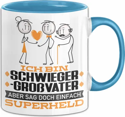 Produktbild von Schwiegergroßvater Geschenk Tasse Ich Bin Schwiegergroßvater Aber Sag Doch Einfach Superheld Lustige Geschenkdiee für Schwiegergroßvater Kaffee-Becher (Blau)