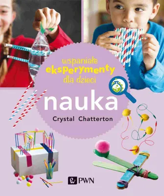 Image de Wspaniałe eksperymenty dla dzieci. Nauka