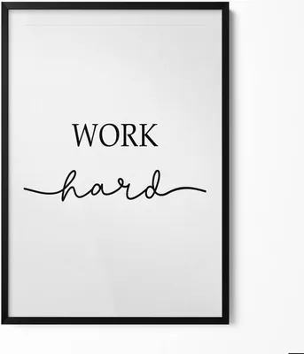 Produktbild von Motivationszeichen „Arbeite hart“– Wandbild mit Rahmen – Gerahmtes Bild  – Wanddekoration – 70x100 cm –  Schwarz Rahmen