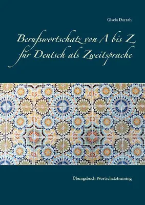 Produktbild von Berufswortschatz von A bis Z für Deutsch als Zweitsprache