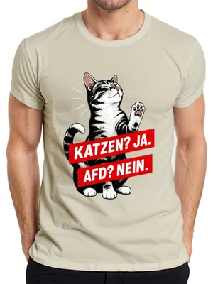 Obrázek produktu pro Kočky? Ano. AfD? Ne. Tričko s nápisem "Politické prohlášení proti extremismu", s ironickým podtónem, barva: přírodní, velikost: L